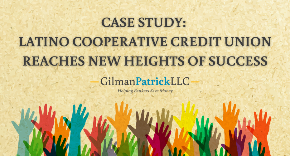 Case Study: Latino Cooperative Credit Union Reaches New Heights of Success