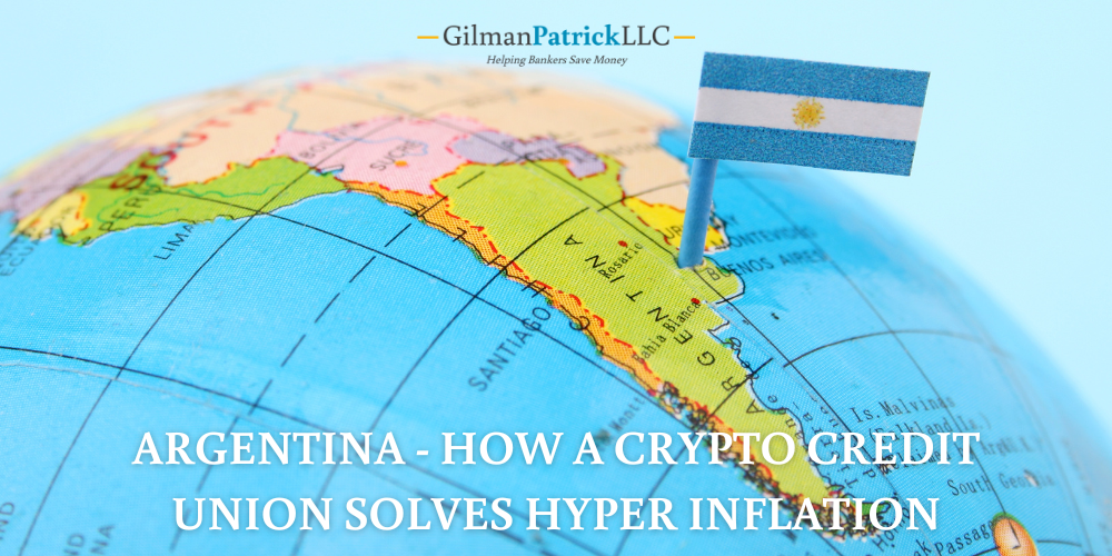 Argentina - How a Crypto Credit Union Solves Hyper Inflation